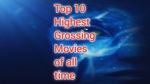 Top 10 Highest Grossing Movies EVER (You Won’t Believe #5!)