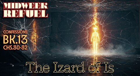 The Izard of Iz – Confessions Bk.13 Chs.30-32