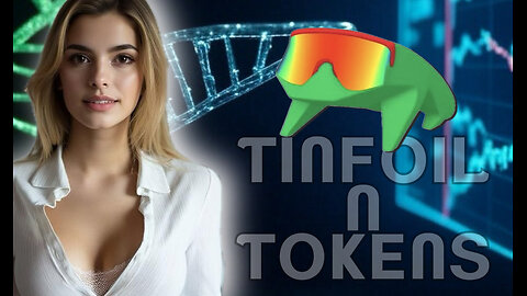 Tinfoil N' Tokens - AiGov_Agents, F*CK mRNA VAX & A Frog that Mogs