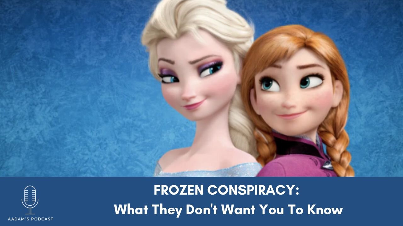 FROZEN CONSPIRACY: What They Don't Want You To Know | Podcast-148