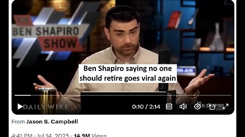 Ben Shapiro quote about not retiring goes viral again