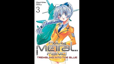 Full Metal Panic ! Volume 3 Trembling into the Blue review