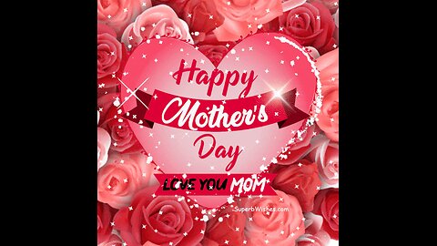 MOTHER'S DAY 2025