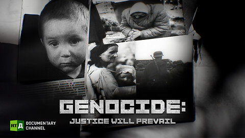 Genocide: Justice Will Prevail | RT Documentary