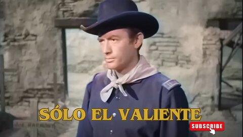 Sólo el Valiente / Películas del Oeste
