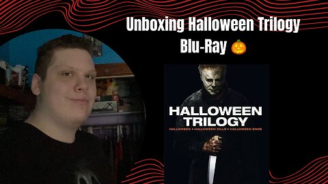 Unboxing Halloween Trilogy Blu-Ray
