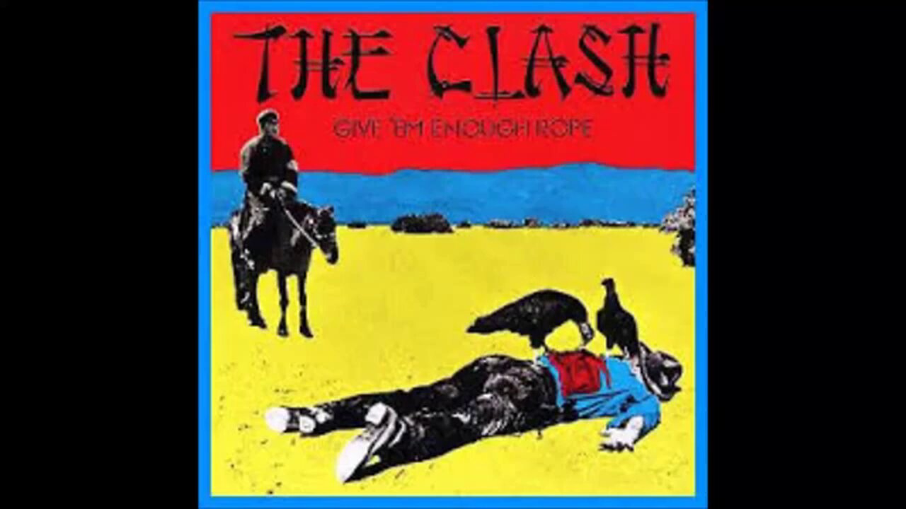 The Clash - Give 'Em Enough Rope (1978) [Full Album]