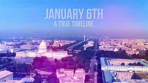 J6: A True Timeline Documentary