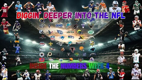 2025 NFL Week 4, Diggin' Deeper Into the NFL Inside the Numbers