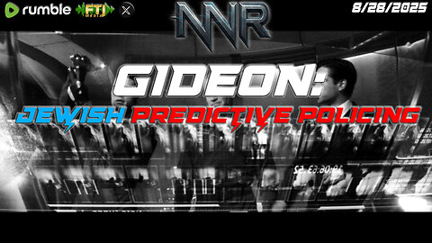 🔴NIGHTNATION.LIVE⚡GIDEON: JEWISH PREDICTIVE POLICING