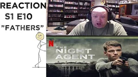 The Night Agent S1 E10 Reaction "Fathers"