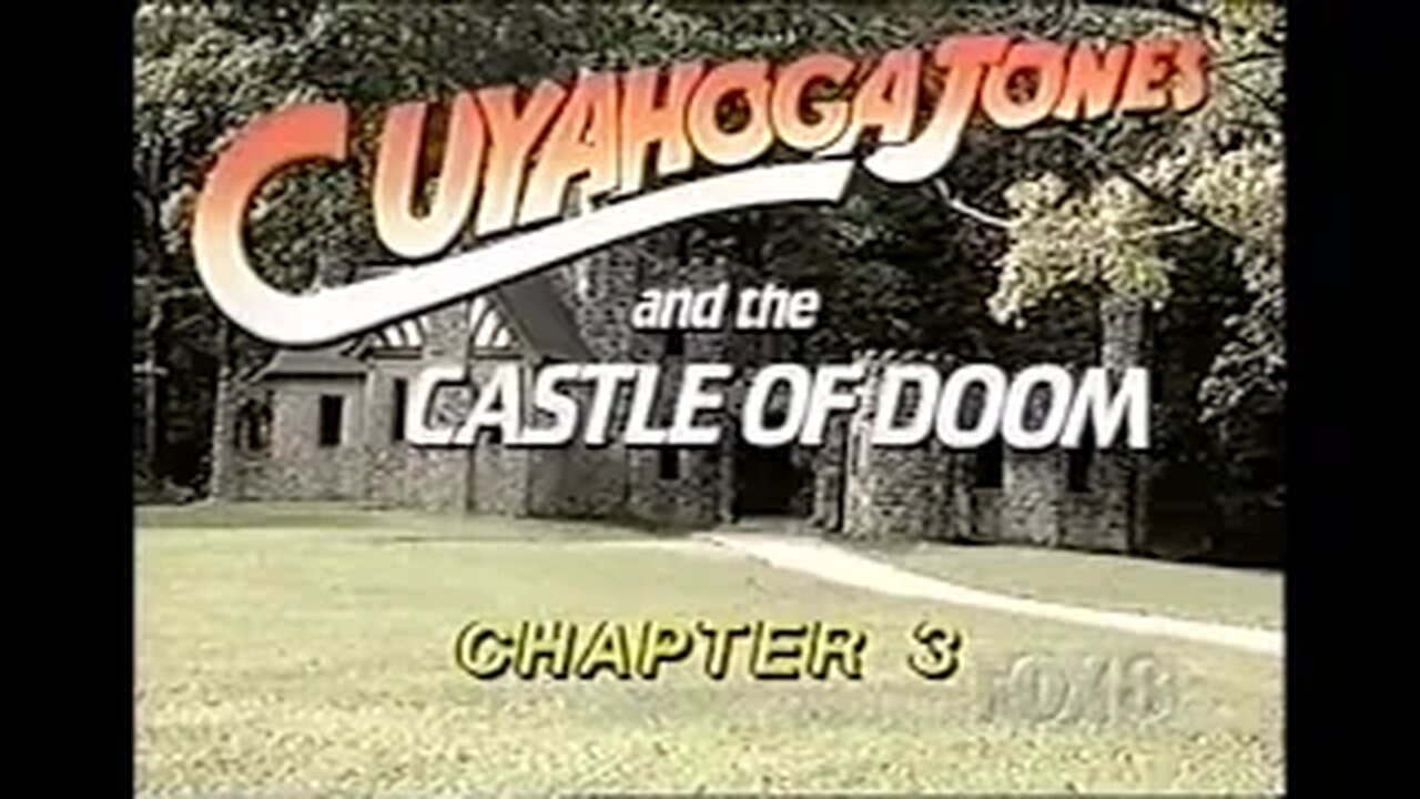 Big Chuck & Lil John : Cuyahoga Jones And The Castle Of Doom CH. 3