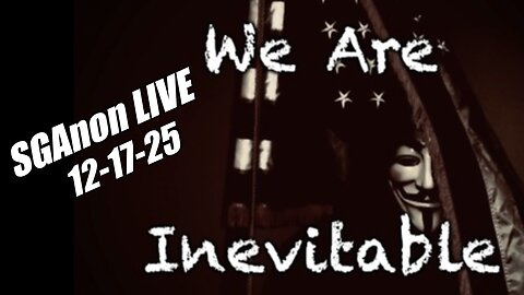 SGAnon LIVE. Trump to Announce War? B2T Show, Dec 17, 2025