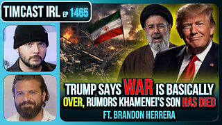 THIS COULD BE THE END | Timcast IRL #1465 w/ Brandon Herrera