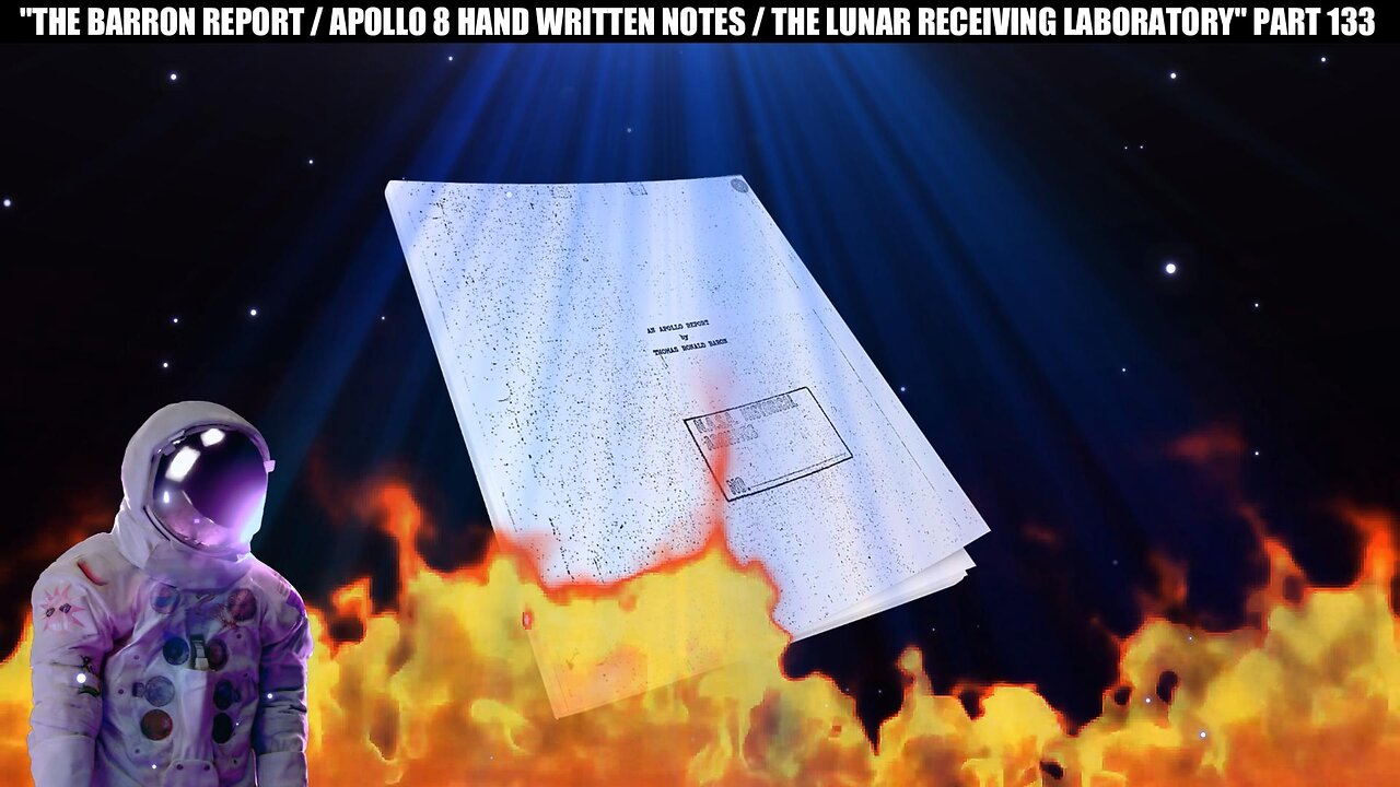 "THE BARRON REPORT / APOLLO 8 HAND WRITTEN NOTES / THE LUNAR RECEIVING LABORATORY." PART 133