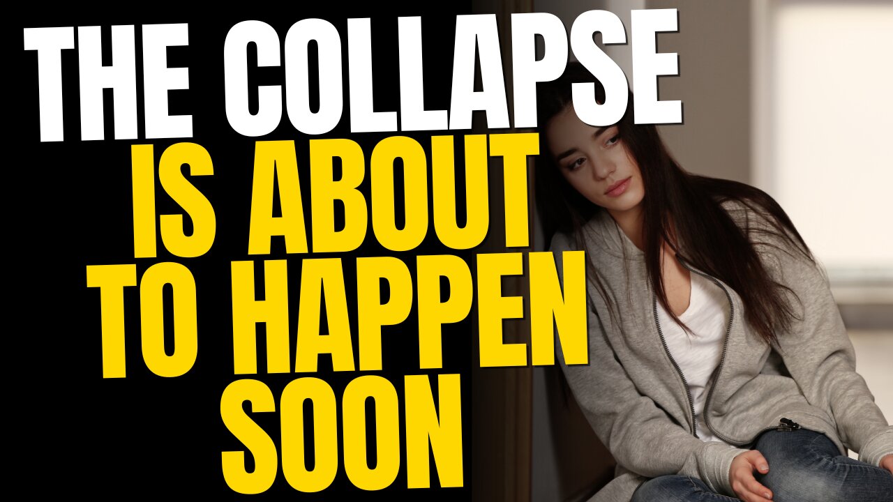 The Collapse Will Happen Soon