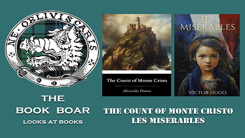 #12 The Count of Monte Cristo and Les Miserables