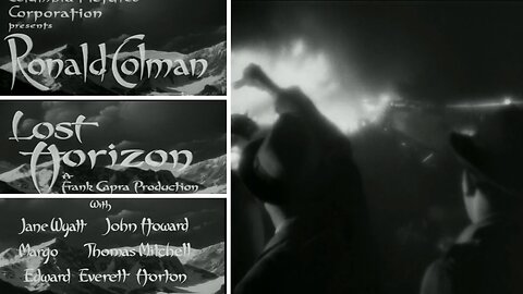Frank Capra’s Timeless Journey to Shangri-La ~ Lost Horizon (1937) Highlights