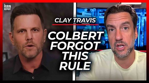 Don’t Make the Same Mistake as Colbert, Don’t Break This One Rule | Clay Travis