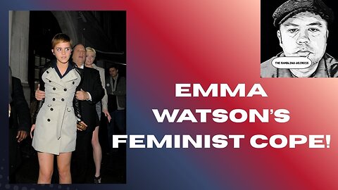 Emma Watson's Self-Partnership - Harry Potter and The Insufferable Feminist