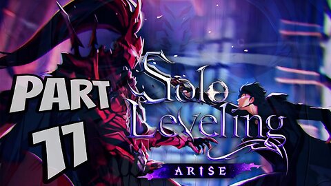 Solo Leveling ARISE Walkthrough Gameplay Part 17