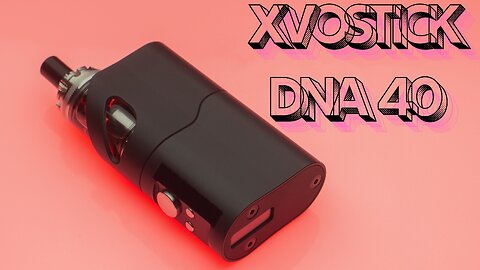 Xvostick DNA 40 by Chels