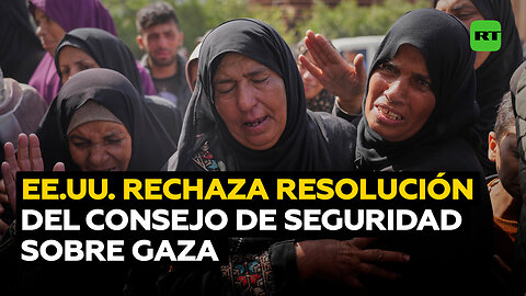 EE.UU. veta un proyecto de resolución del Consejo de Seguridad sobre un alto el fuego en Gaza