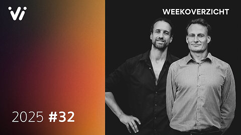 Weekoverzicht met Jeroen en Willem - Week 32 2025
