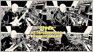 "Giver" an Original Song by Aaron Hallett