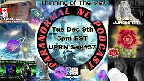 Paranormal NL Podcast -Thinning of the Veil with JJRose777