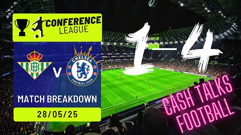 UEFA Conference League Final is just the start For Chelsea?