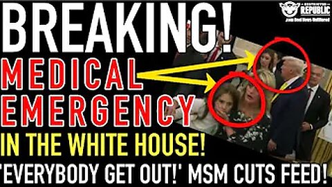 BREAKING! Medical Emergency In The White House! “Everybody Get Out!” MSM Cuts Feed!