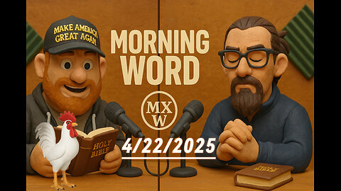 Morning Word with Joshua Cummins and Sterling Metcalfe-Allen 4/22/2025