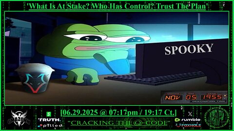 "CRACKING THE Q-CODE" ~ 'What Is At Stake? Who Has Control? Trust The Plan'