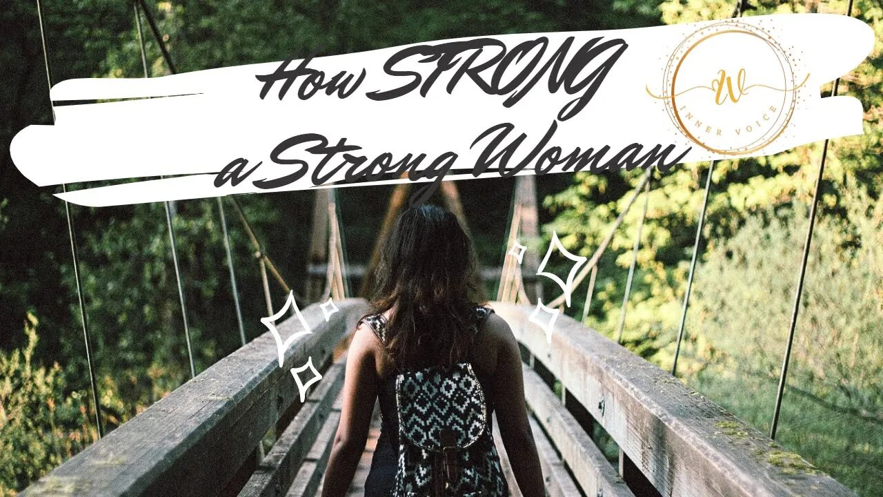 What Makes a Strong Woman - LESSONS TORCH TV