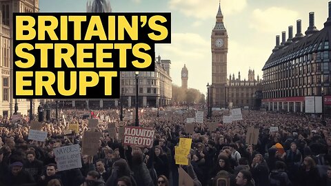 Why Did Thousands Protest in Britain This Weekend?