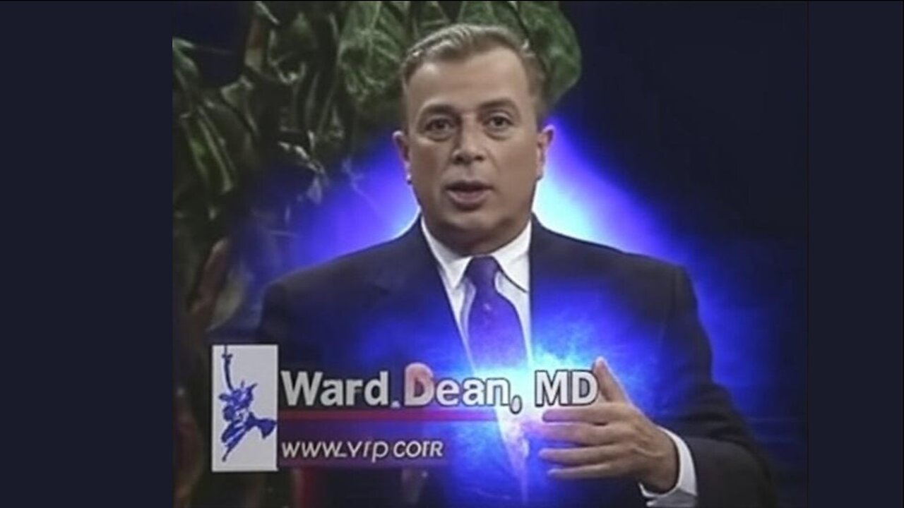 It's Your Life, Your Health - Dr Ward Dean