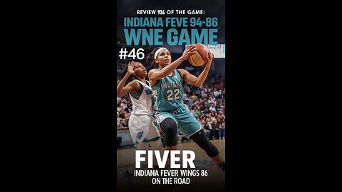 Review of the Game: Indiana Fever Win 94-86 on the Road