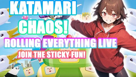 Everything’s Within Reach: Katamari Damacy Let’s Play