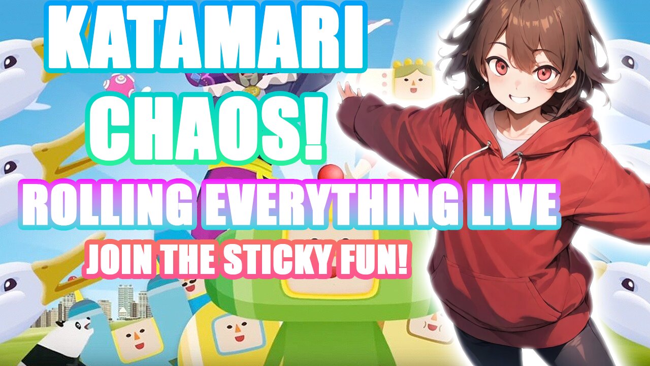 Everything’s Within Reach: Katamari Damacy Let’s Play
