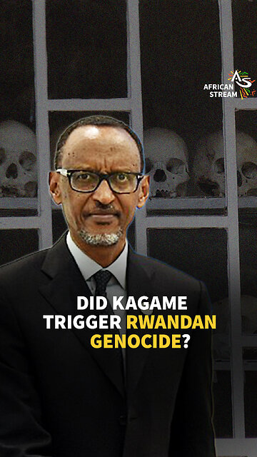 DID KAGAME TRIGGER RWANDAN GENOCIDE?