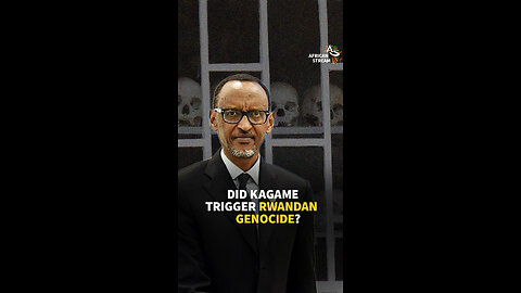 DID KAGAME TRIGGER RWANDAN GENOCIDE?