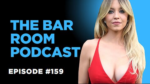 The Bar Room Podcast #159: (Hulk Hogan, Sydney Sweeney, Pedro Pascal, Drill Rappers)