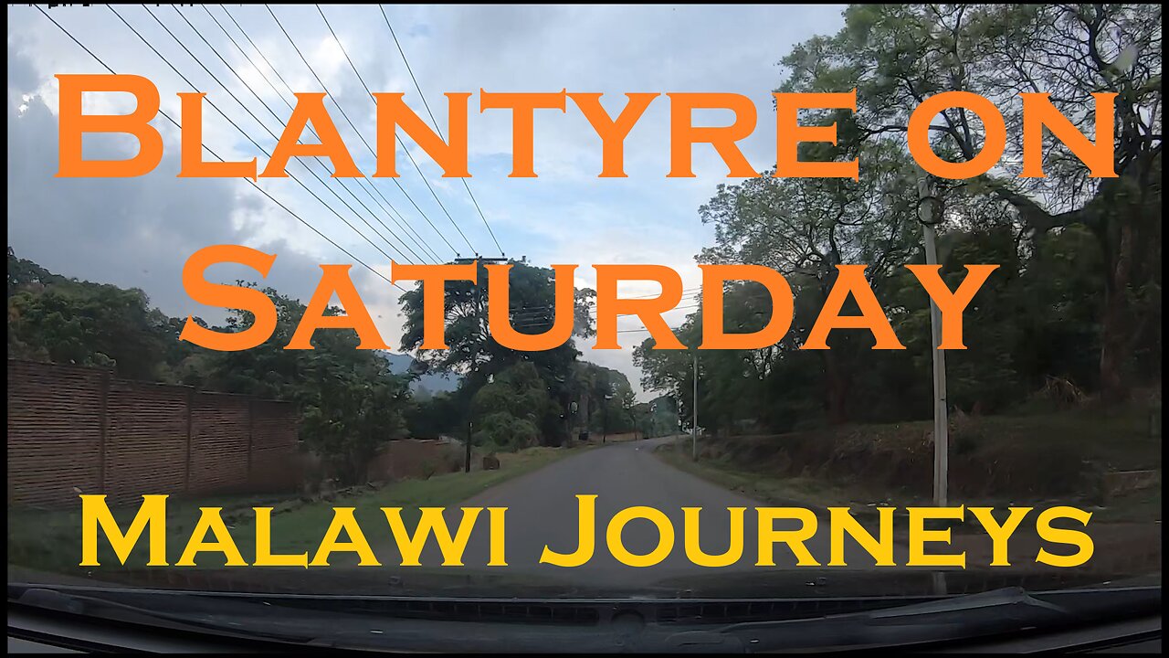 Blantyre on Saturday - Malawi Journeys