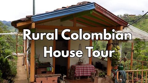 Tour of My Traditional Colombian House in The COLOMBIAN Countryside