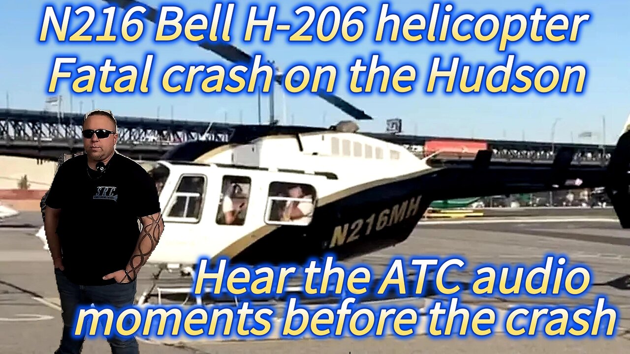 Bell H-206 fatal crash into the Hudson with ATC audio