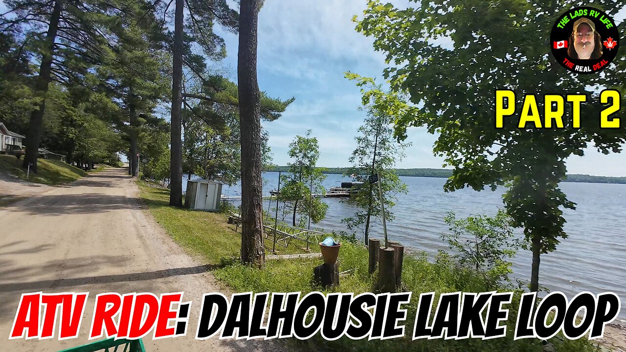 ATV Ride: Dalhousie Lake Loop - Part 2