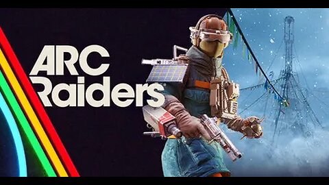 Arc Raiders | Let's see what's new I guess.