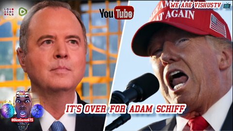It's Over For Adam Schiff... #VishusTv 📺