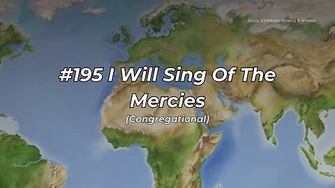 #195 I Will Sing Of The Mercies Congregational (FWBC)